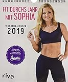 Fit durchs Jahr mit Sophia: Wochenkalender 2019